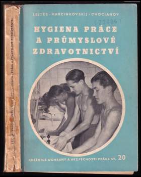 Hygiena práce a průmyslové zdravotnictví