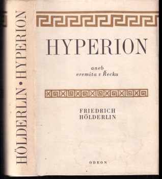Friedrich Hölderlin: Hyperion, aneb, Eremita v Řecku