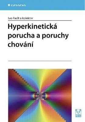Hyperkinetická porucha a poruchy chování