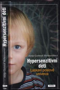 Antje Gertrud Hofmann: Hypersenzitivní děti