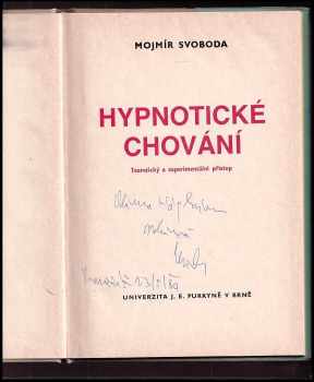 Mojmír Svoboda: Hypnotické chování