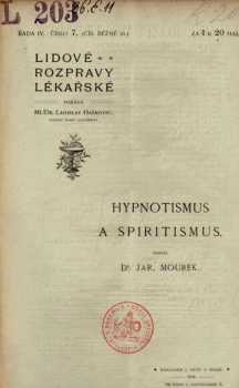 Jaroslav Mourek: Hypnotismus a spiritismus