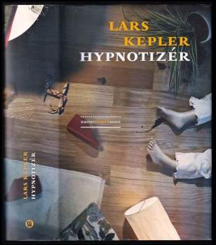 Lars Kepler: Hypnotizér