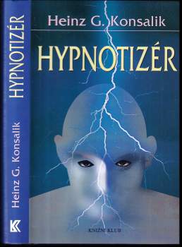 Heinz G Konsalik: Hypnotizér