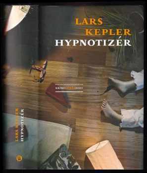 Lars Kepler: Hypnotizér