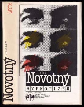Petr Novotný: Hypnotizér