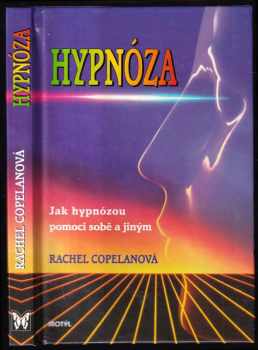 Rachel Copelan: Hypnóza