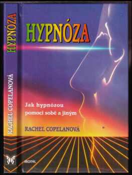 Rachel Copelan: Hypnóza