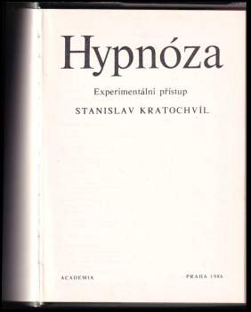 Stanislav Kratochvíl: Hypnóza