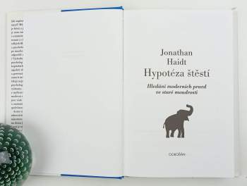 Jonathan Haidt: Hypotéza štěstí