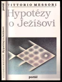 Vittorio Messori: Hypotézy o Ježíšovi