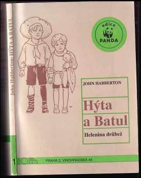 Hýta a Batul : Helenina drůbež - John Habberton (1991, Orbis) - ID: 590045