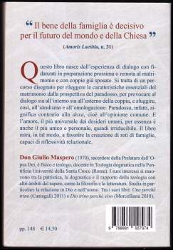 Giulio Maspero: I 5 paradossi dell'amore. Percorso per fidanzati & non solo