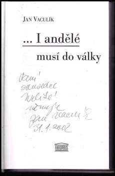 Jan Vaculík: i andělé musí do války