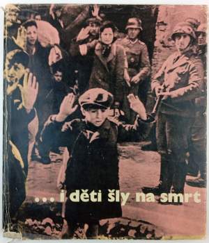 i děti šly na smrt