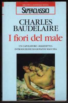 Charles Baudelaire: I fiori del male
