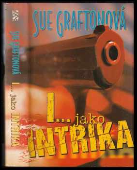 Sue Grafton: I- jako intrika