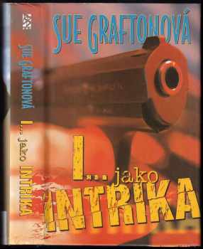 Sue Grafton: I-- jako intrika