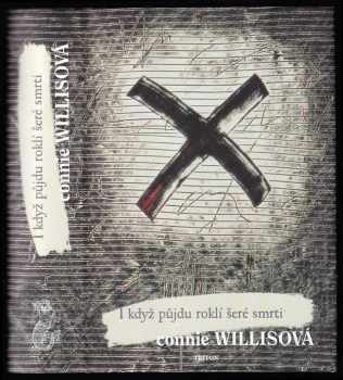 Connie Willis: I když půjdu roklí šeré smrti