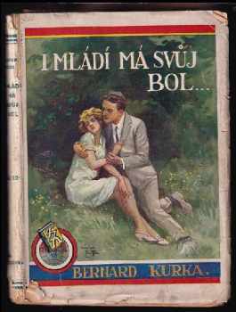 I mládí má svůj bol