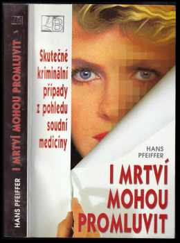 I mrtví mohou promluvit