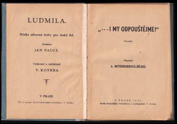 Anuše Mittenhubrová: "... i my odpouštějme!"
