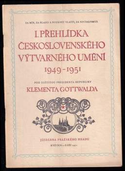 I. přehlídka československého výtvarného umění 1949-1951