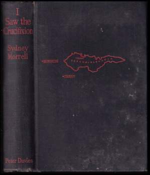 Sydney Morrell: I Saw the Crucifixion