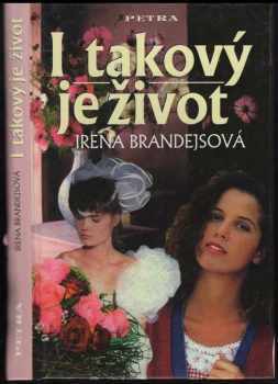 I takový je život