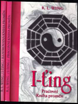 R. L Wing: I-ťing - Kniha + Pracovní kniha : Díl 1-2