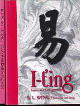 R. L Wing: I-ťing - Kniha + Pracovní kniha