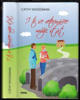 Cathy Woodman: I to se veterinářce může stát