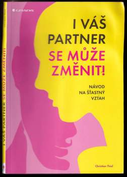 I váš partner se může změnit!