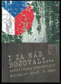 I za nás bojovali--