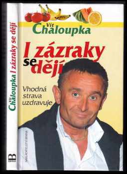 Vít Chaloupka: I zázraky se dějí