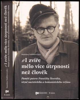 I zvíře mělo více útrpnosti než člověk