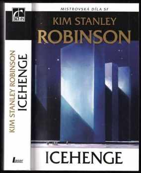 Kim Stanley Robinson: Icehenge