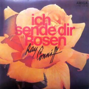 Ray Conniff: Ich Sende Dir Rosen