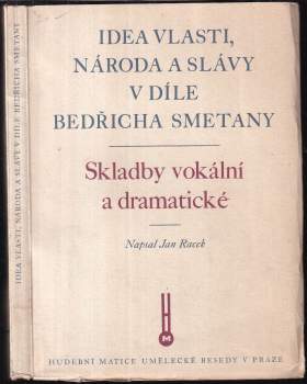 Idea vlasti, národa a slávy v díle Bedřicha Smetany