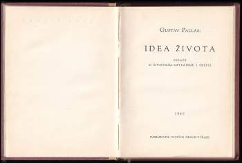 Gustav Pallas: Idea života