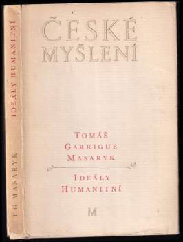 Ideály humanitní ; Problém malého národa ; Demokratism v politice