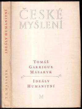 Ideály humanitní ; Problém malého národa ; Demokratism v politice