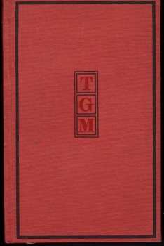 Tomáš Garrigue Masaryk: Ideály humanitní