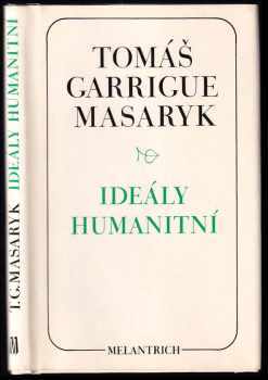 Ideály humanitní ; Problém malého národa ; Demokratism v politice