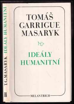 Ideály humanitní ; Problém malého národa ; Demokratism v politice