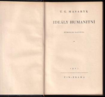Tomáš Garrigue Masaryk: Ideály humanitní
