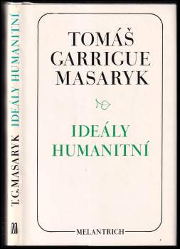 Ideály humanitní ; Problém malého národa ; Demokratism v politice