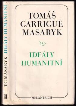 Ideály humanitní ; Problém malého národa ; Demokratism v politice
