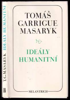 Ideály humanitní ; Problém malého národa ; Demokratism v politice
