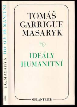 Ideály humanitní ; Problém malého národa ; Demokratism v politice